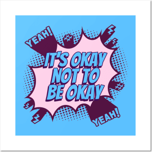 It's okay not to be okay - Comic Book Graphic Posters and Art